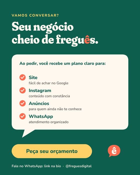 Arte da Freguês Digital: Seu negócio cheio de freguês. Peça seu orçamento de site, Instagram, anúncios e WhatsApp.